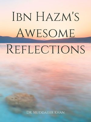 cover image of Ibn Hazm's Awesome Reflections